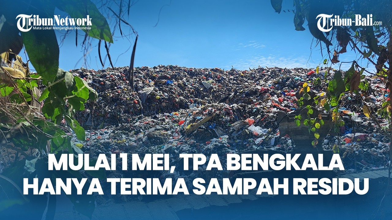 TRIBUN BALI: Bali's Waste Crisis Escalates as New Landfill Regulations Take Effect