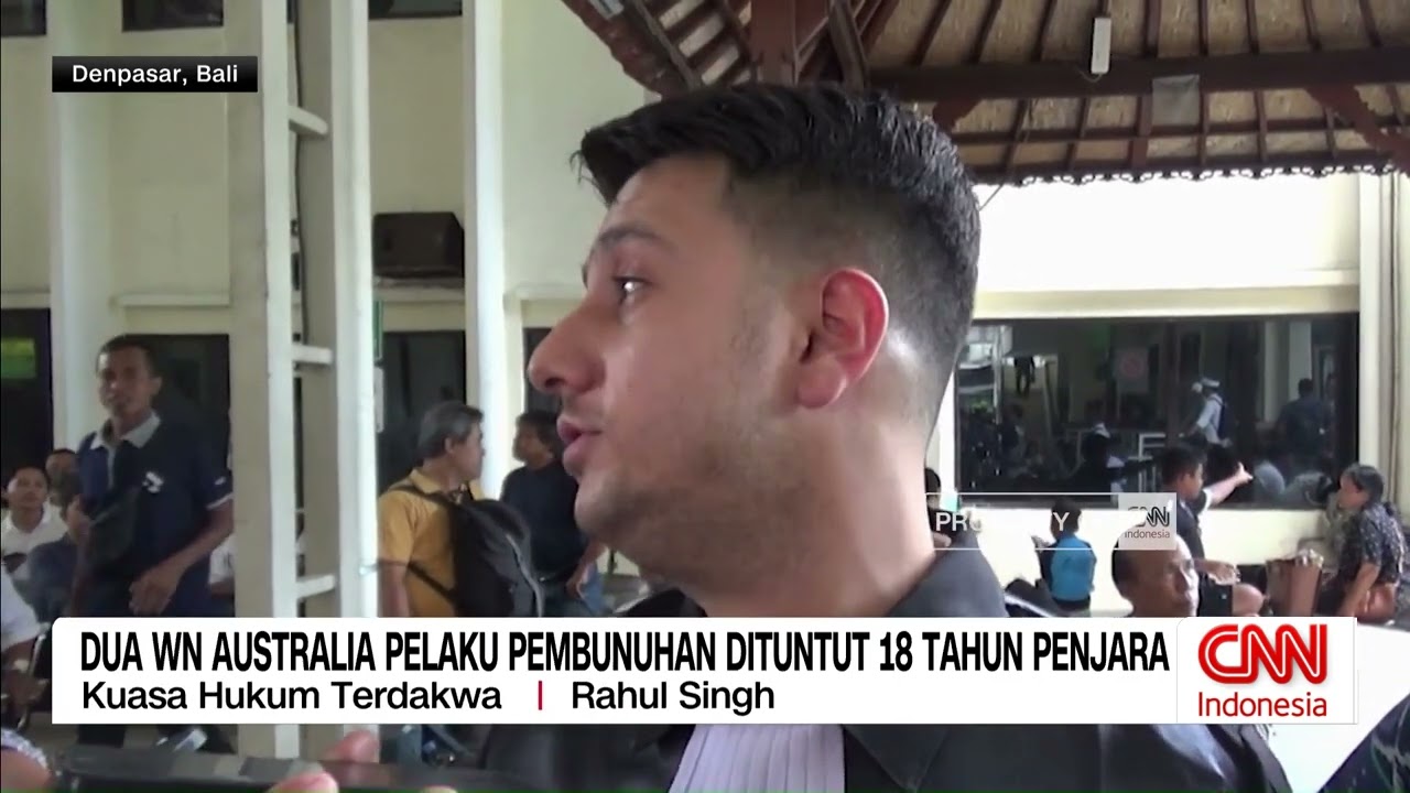 CNN Indonesia: Prosecutors Seek 18 Years for Australians in Fatal Bali Shooting